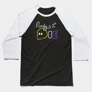 Ready To Die Emo Skull (Non-Binary Colors) Baseball T-Shirt